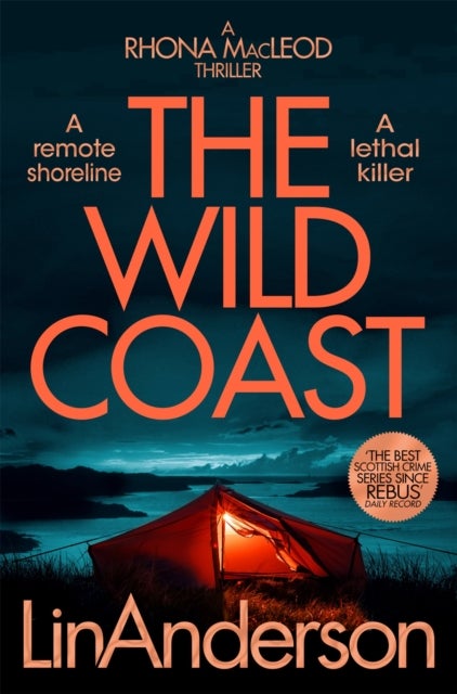 The Wild Coast - A Twisting Crime Novel That Grips Like a Vice, Set in Scotland