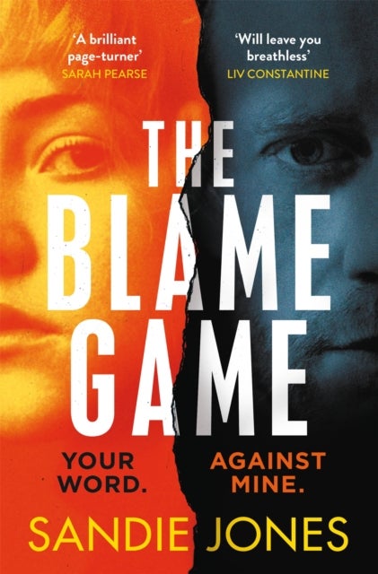 The Blame Game - A page-turningly addictive psychological thriller from the author of the Reese Witherspoon Book Club pick The Other Woman