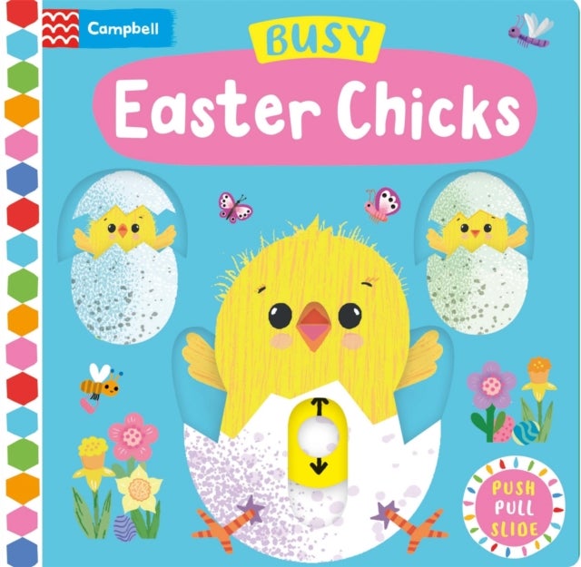 Busy Easter Chicks - A Push, Pull, Slide Book