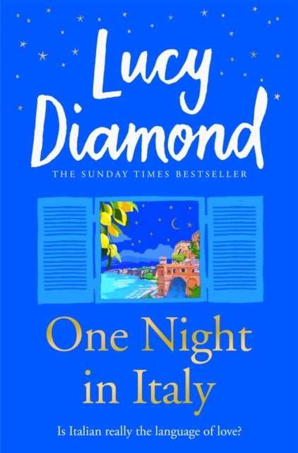 One Night in Italy - The bestselling author of ANYTHING COULD HAPPEN