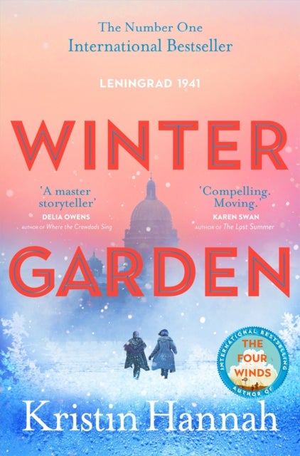 Winter Garden - A moving and absorbing historical fiction from the bestselling author of The Four Winds