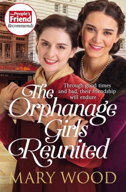 The Orphanage Girls Reunited - The moving wartime saga set in London’s East End