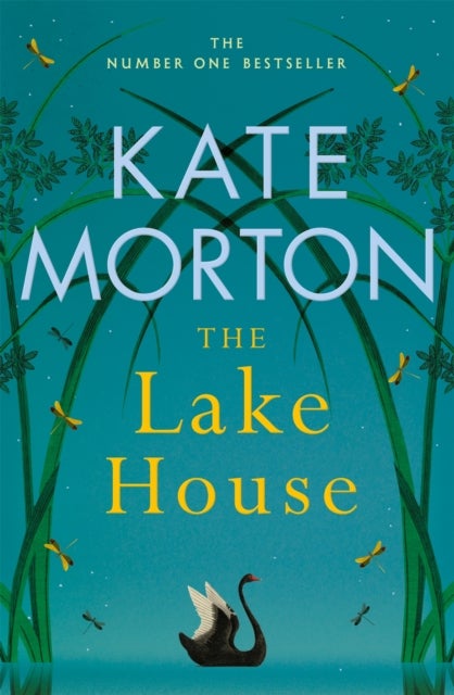 The Lake House - A Gripping Mystery Full of Secrets from the Number One Bestselling Author
