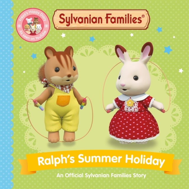 Sylvanian Families: Ralph's Summer Holiday - An Official Sylvanian Families Story