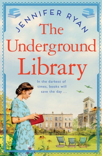 The Underground Library - A Heartwarming and Inspiring Historical Fiction Book Based on a True Story