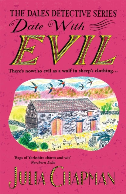 Date with Evil - A delightfully witty and charming mystery set in the Yorkshire Dales