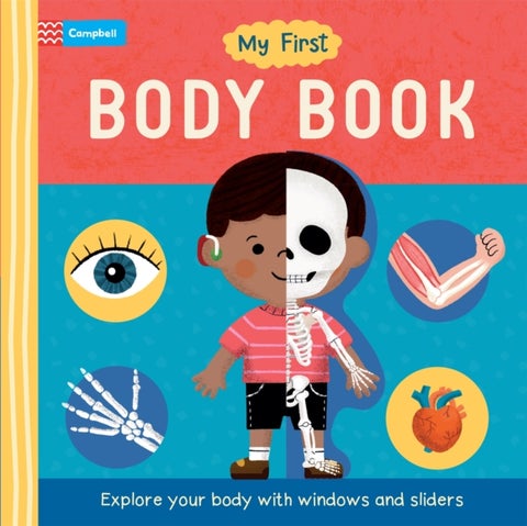 My First Body Book - Explore your body with windows and sliders