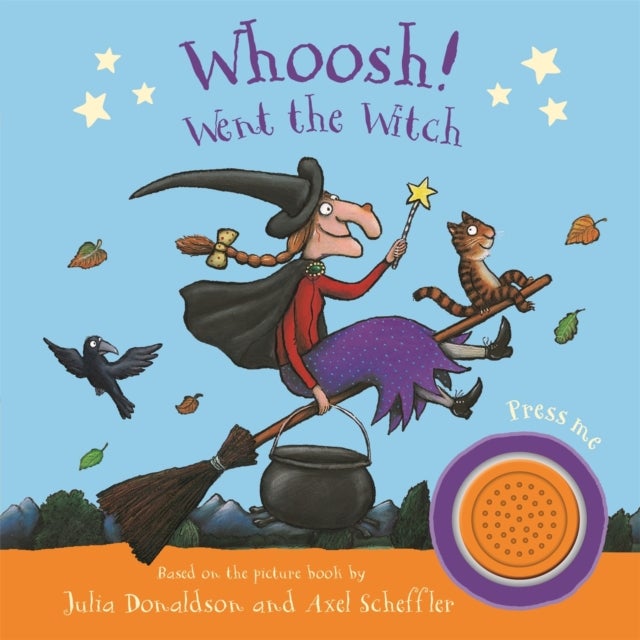Whoosh! Went the Witch: A Room on the Broom Sound Book - Sound Book