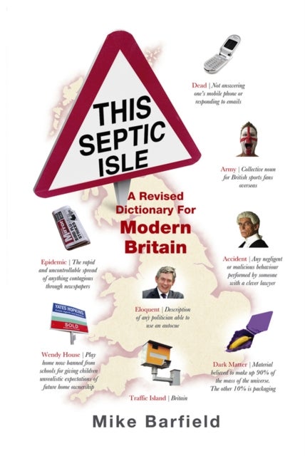 This Septic Isle - A revised dictionary for modern Britain