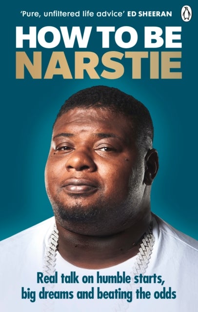 How to Be Narstie - Real talk on humble starts, big dreams and beating the odds
