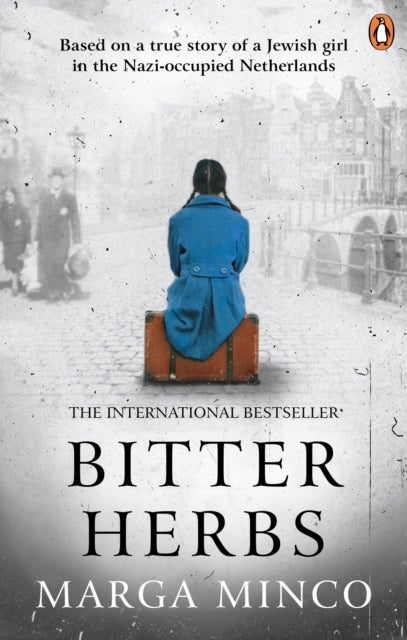 Bitter Herbs - Based on a true story of a Jewish girl in the Nazi-occupied Netherlands