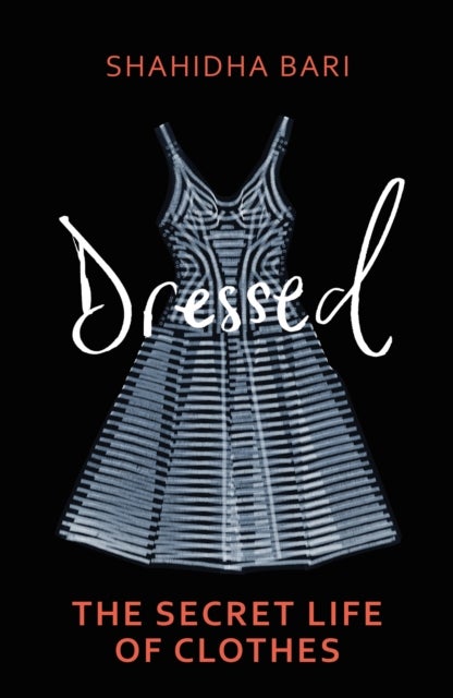 Dressed - The Philosophy of Clothes