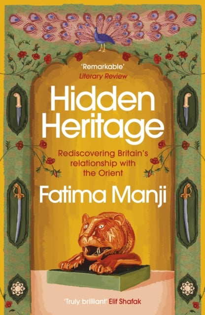 Hidden Heritage - Rediscovering Britain’s Relationship with the Orient