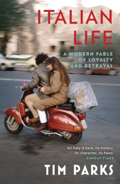 Italian Life - A Modern Fable of Loyalty and Betrayal