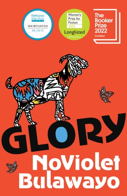 Glory - LONGLISTED FOR THE WOMEN'S PRIZE FOR FICTION 2023