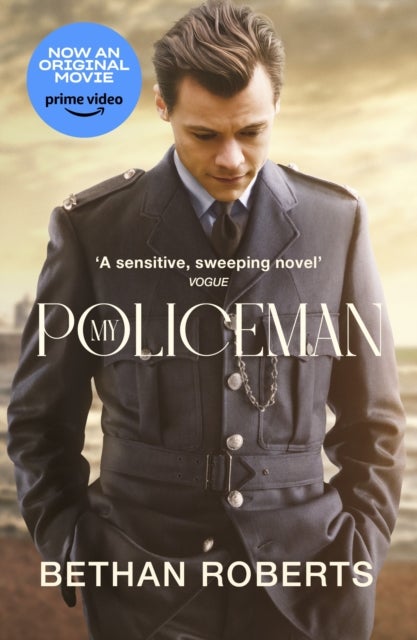 My Policeman - NOW A MAJOR FILM STARRING HARRY STYLES