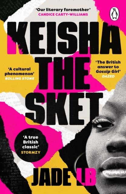 Keisha The Sket - ‘A true British classic.’ Stormzy