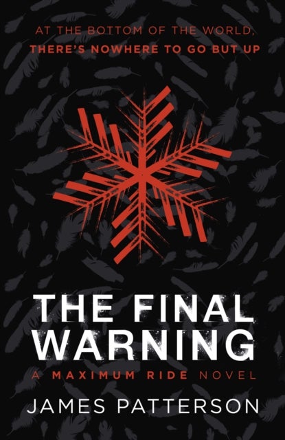 The Final Warning: A Maximum Ride Novel - (Maximum Ride 4)