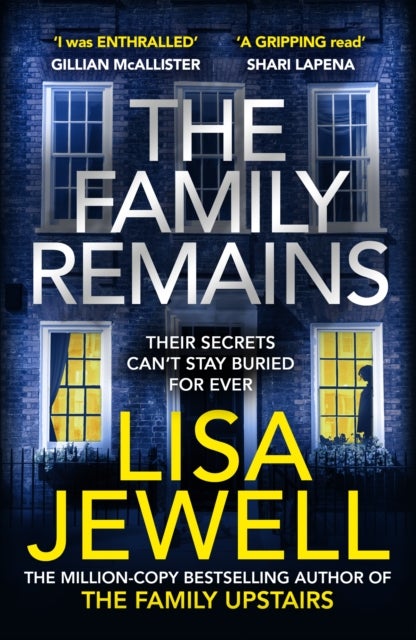 The Family Remains - the gripping Sunday Times No. 1 bestseller