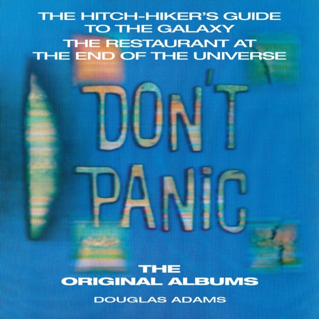 The Hitchhiker's Guide to the Galaxy: The Original Albums - Two full-cast audio dramatisations
