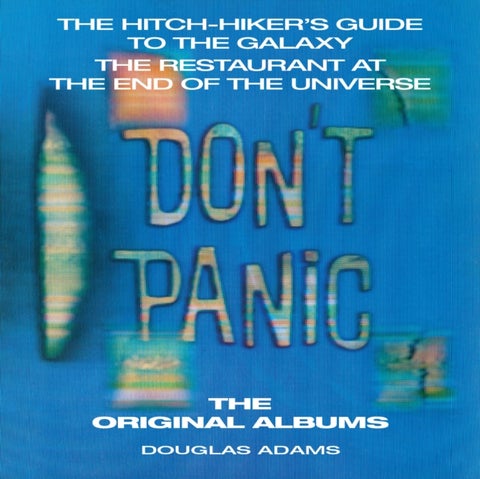 The Hitchhiker's Guide to the Galaxy: The Original Albums - Two full-cast audio dramatisations