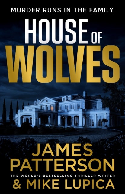 House of Wolves - Murder runs in the family…