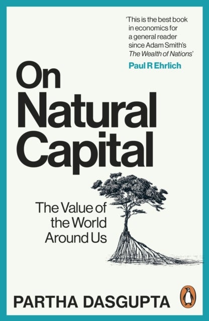 On Natural Capital - The Value of the World Around Us