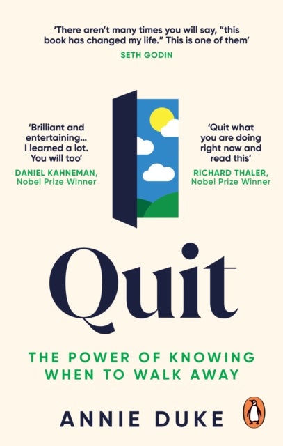 Quit - The Power of Knowing When to Walk Away
