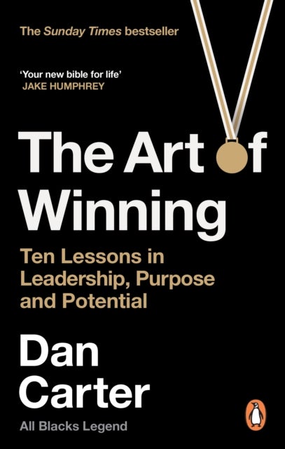 The Art of Winning - Ten Lessons in Leadership, Purpose and Potential