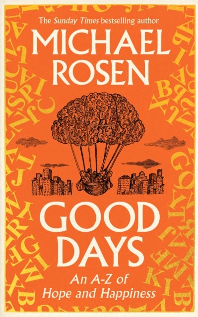Good Days - An A-Z of Hope and Happiness