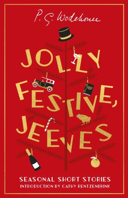 Jolly Festive, Jeeves - Seasonal Stories from the World of Wodehouse