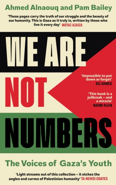 We Are Not Numbers - The Voices of Gaza’s Youth