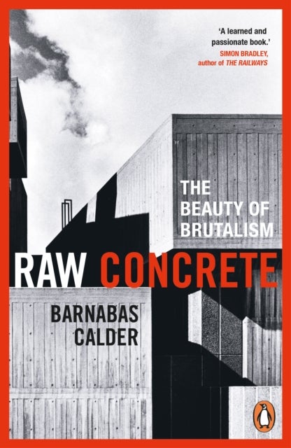 Raw Concrete - The Beauty of Brutalism
