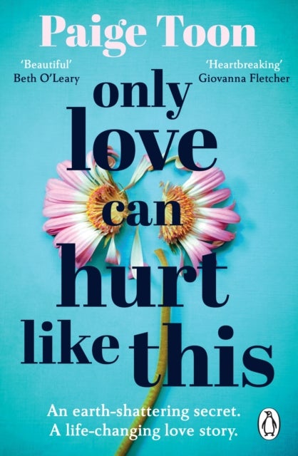 Only Love Can Hurt Like This - an unforgettable love story from the Sunday Times bestselling author