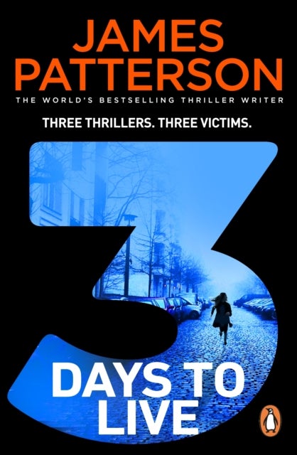 3 Days to Live - Three Thrillers. Three Victims.