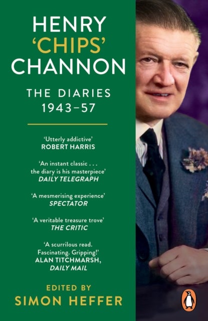 Henry ¿Chips¿ Channon: The Diaries (Volume 3): 1943-57
