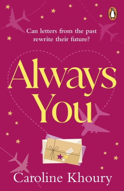 Always You - A heartwarming, emotional and wonderfully romantic love story