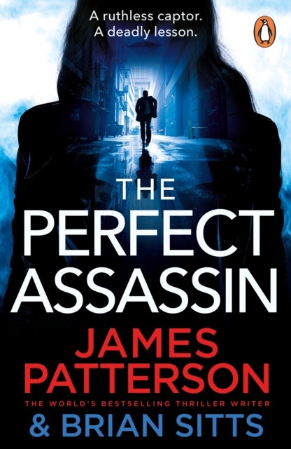 The Perfect Assassin - A ruthless captor. A deadly lesson.