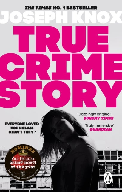 True Crime Story - The Times Number One Bestseller