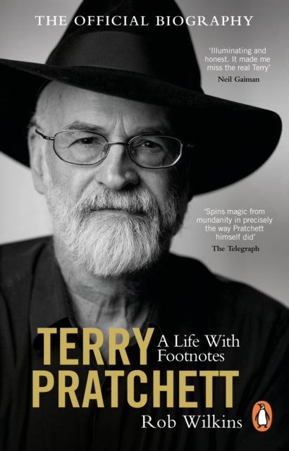 Terry Pratchett: A Life With Footnotes - The Official Biography