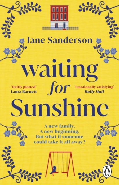 Waiting for Sunshine - The emotional and thought-provoking new novel from the bestselling author of Mix Tape