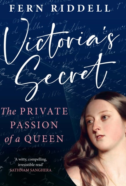 Victoria's Secret - The Private Passion of a Queen