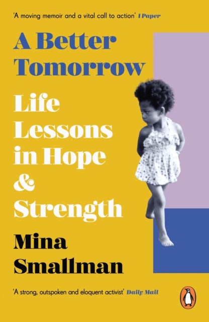 A Better Tomorrow - Life Lessons in Hope and Strength