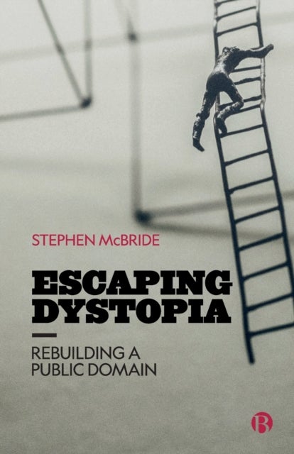 Escaping Dystopia - Rebuilding a Public Domain