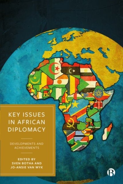 Key Issues in African Diplomacy - Developments and Achievements