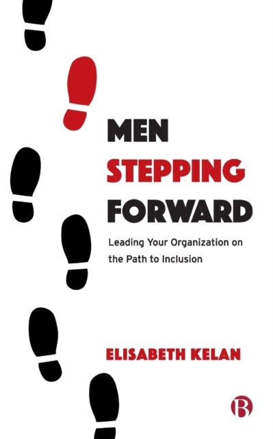 Men Stepping Forward - Leading Your Organization on the Path to Inclusion