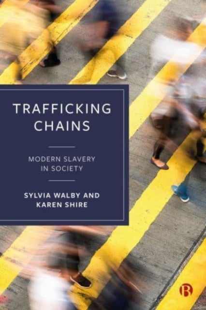 Trafficking Chains - Modern Slavery in Society