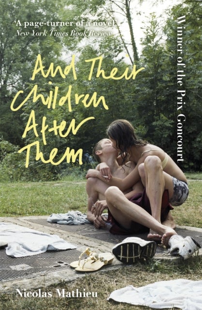 And Their Children After Them - 'A page-turner of a novel' New York Times