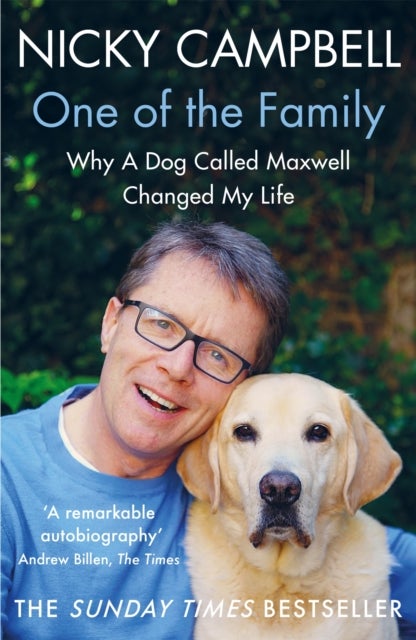 One of the Family - The Sunday Times bestselling memoir of family, love and belonging from BBC Radio 5 presenter Nicky Campbell