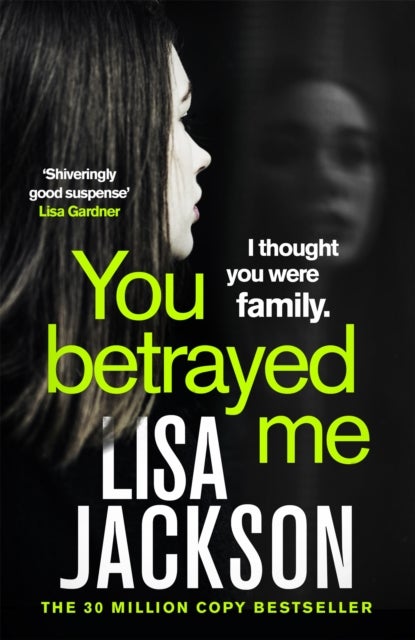 You Betrayed Me - The new gripping crime thriller from the bestselling author
